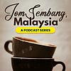 Jom Sembang, Malaysia