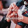 Sobreviviendo a la paternidad