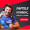 Faptele vorbesc, Podcast cu Vigariu