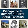 Dimore illustri della Toscana capa