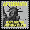 Aftermath: Hunt for the Anthrax Killer borító