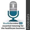 HealthInvestor Podcasts