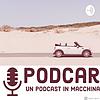 PodCar - Un podcast in macchina