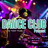 Dance Club Podcast ®