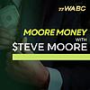 Moore Money with Steve Moore