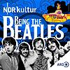 Being The Beatles - eine Pop-Revolution Cover