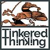 Tinkered Thinking