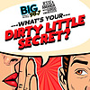 BIG 98.7 - Dirty Little Secret