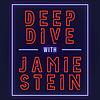 Deep Dive with Jamie Stein cover