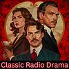 Classic Radio Drama