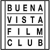 BUENA VISTA FILM CLUB SHOW
