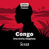 Congo, una storia sbagliata