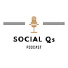 Social Qs Podcast