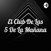 El Club De Las 5 De La Mañana