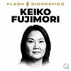 Keiko Fujimori - Flash Biográfico portada