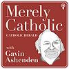 The Catholic Herald Podcast: Merely Catholic with Gavin Ashenden portada