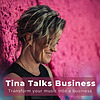 Tina Talks Business