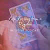 Life Lessons from a Psychic - Intuitive Podcast