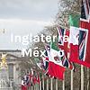Inglaterra y México