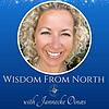 Wisdom From North- A Soul, Body & Mind Podcast