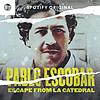 Pablo Escobar: Escape from La Catedral portada