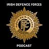 The Irish Defence Forces Podcast