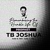 Remembering TB Joshua