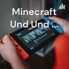 Minecraft Und Und ... Cover