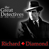 The Great Detectives Present Richard Diamond, Private Detective (Old Time Radio)
