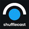 Shufflecast