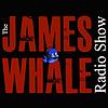 James Whale Radio Show