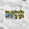 Un episodio más y ya kapak
