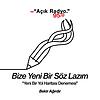 Bize Yeni Bir Söz Lazım