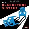 Bad Bad Thing: The Blackstone Sisters cover