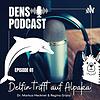 DENS Dental Talk - Delfin trifft auf Alpaka