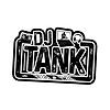 DJ TANK LIVE AUDIO'S AND MIXES