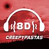 Creepypastas 8D
