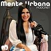 Mente Urbana Podcast