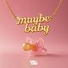 Maybe Baby de podcast cover
