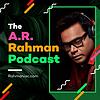 A.R. Rahman Podcast cover