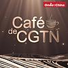 Café de CGTN