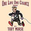 One Life One Chance with Toby Morse portada