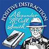 Positive Distraction with Alexander McCall Smith cover