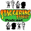 Staggering Stories Podcast – Staggering Stories Podcast
