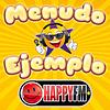 Happy FM · Menudo Ejemplo
