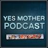 Yes, Mother: A Bates Motel Podcast