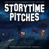 Storytime Pitches