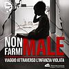 Non farmi male