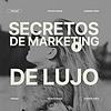 Secretos del Marketing de Lujo portada