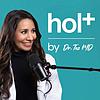 hol+ with Dr. Taz MD | The Future of Medicine is Holistic omslag
